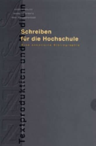 Schreiben für die Hochschule eine annotierte Bibliographie