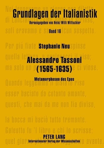 Alessandro Tassoni (1565-1635) Metamorphosen des Epos