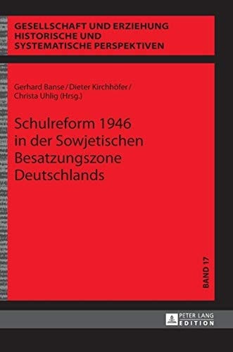 Schulreform 1946 in der Sowjetischen Besatzungszone Deutschlands