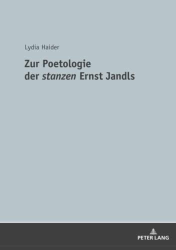 Zur Poetologie der «stanzen» Ernst Jandls