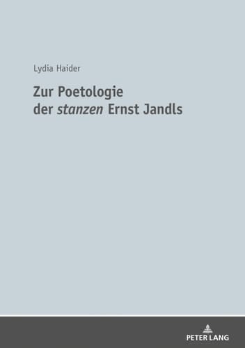 Zur Poetologie der «stanzen» Ernst Jandls (German Edition)