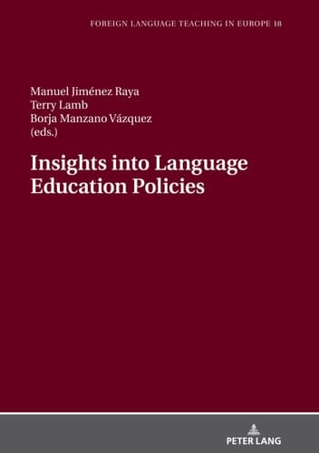 Insights into Language Education Policies (Foreign Language Teaching in Europe Book 18)