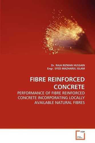 FIBRE REINFORCED CONCRETE: PERFORMANCE OF FIBRE REINFORCED CONCRETE INCORPORATING LOCALLY AVAILABLE NATURAL FIBRES