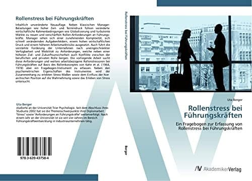 Rollenstress bei Führungskräften: Ein Fragebogen zur Erfassung von Rollenstress bei Führungskräften (German Edition)