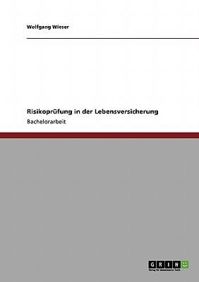 Risikoprüfung in der Lebensversicherung