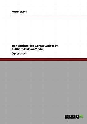 Der Einfluss des Conservatism im Feltham-Ohlson-Modell