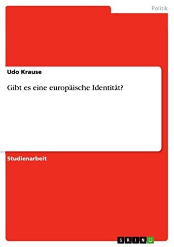 Gibt es eine europäische Identität?