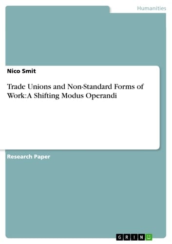Trade Unions and Non-Standard Forms of Work A Shifting Modus Operandi