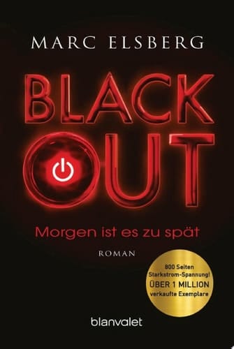 BLACKOUT - Morgen ist es zu spät Roman - Der SPIEGEL-Bestseller verfilmt als Serie mit Moritz Bleibtreu in der Hauptrolle