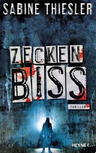Zeckenbiss Thriller
