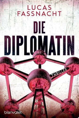 Die Diplomatin Thriller