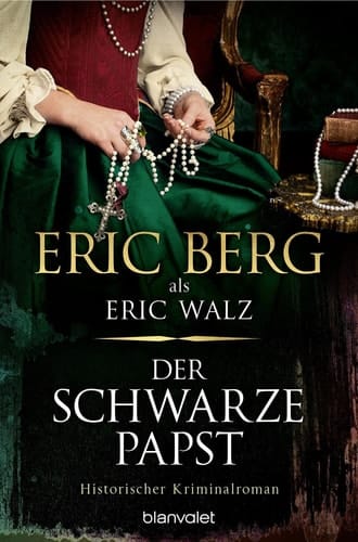 Der schwarze Papst - Historischer Kriminalroman