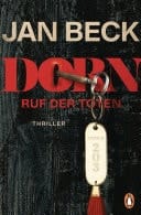 Dorn Zimmer 203. Ruf der Toten. Thriller