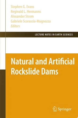 Natural and Artificial Rockslide Dams