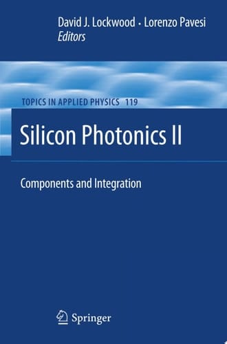 Silicon Photonics II Components and Integration