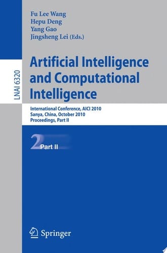 Artificial Intelligence and Computational Intelligence International Conference, AICI 2010, Sanya, China, October 23-24, 2010, Proceedings
