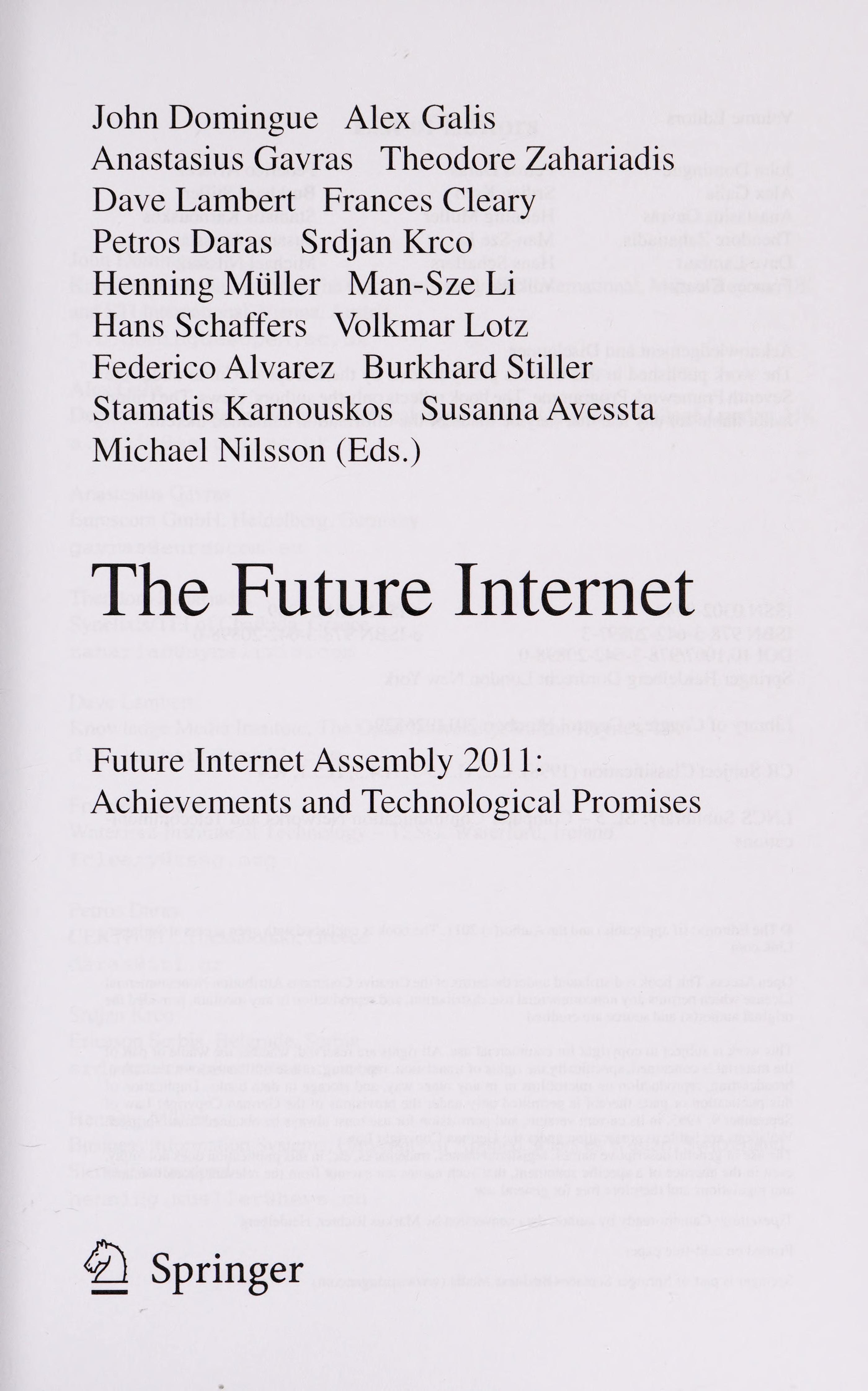 The Future Internet Future Internet Assembly 2011: Achievements and Technological Promises