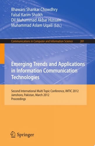 Emerging Trends and Applications in Information Communication Technologies