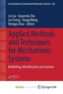 Applied Methods and Techniques for Mechatronic Systems Modelling, Identification and Control