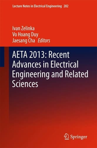 AETA 2013: Recent Advances in Electrical Engineering and Related Sciences