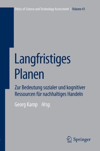 Langfristiges Planen Zur Bedeutung sozialer und kognitiver Ressourcen für nachhaltiges Handeln
