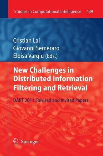 New Challenges in Distributed Information Filtering and Retrieval DART 2011: Revised and Invited Papers