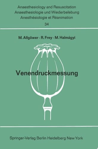 Venendruckmessung Bericht über das Hanns Baur-Gedächtnis-Symposion am 13. und 14. Oktober 1967 in Mainz