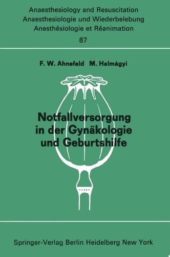 Notfallversorgung in der Gynäkologie und Geburtshilfe Bericht über das Symposion am 28. und 29. September 1973 in Mainz