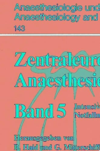 Zentraleuropäischer Anaesthesiekongreß Intensivmedizin Notfallmedizin