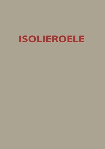 Isolieroele Theoretische und praktische Fragen