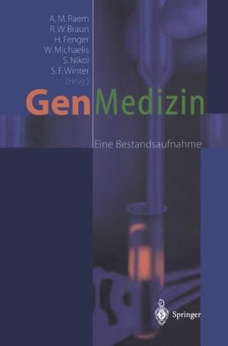 Gen-Medizin Eine Bestandsaufnahme
