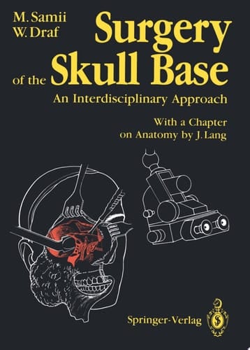 Surgery of the Skull Base An Interdisciplinary Approach
