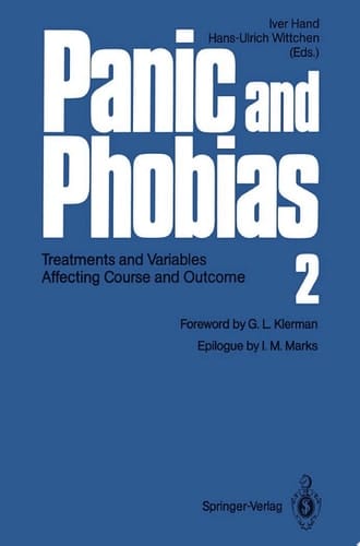Panic and Phobias 2 Treatments and Variables Affecting Course and Outcome
