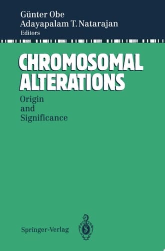Chromosomal Alterations Origin and Significance