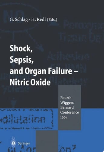 Shock, Sepsis, and Organ Failure — Nitric Oxide Fourth Wiggers Bernard Conference 1994
