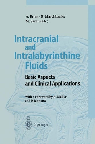 Intracranial and Intralabyrinthine Fluids Basic Aspects and Clinical Applications