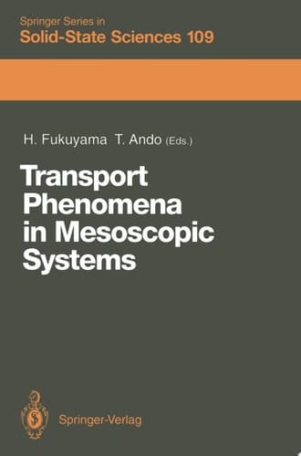 Transport Phenomena in Mesoscopic Systems Proceedings of the 14th Taniguchi Symposium, Shima, Japan, November 10–14, 1991