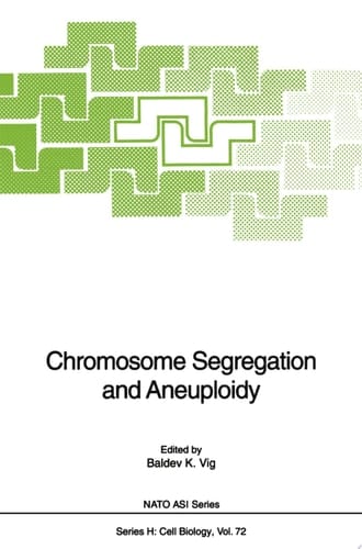 Chromosome Segregation and Aneuploidy