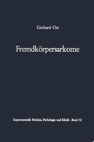Fremdkörpersarkome