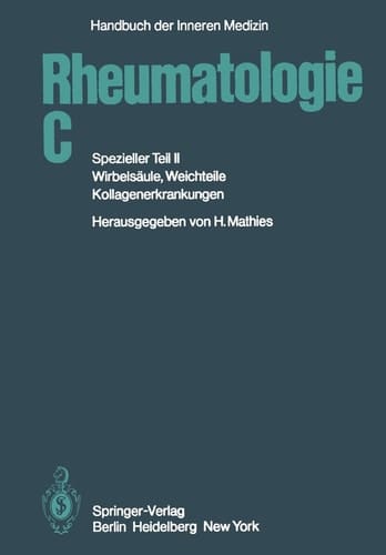 Rheumatologie C Spezieller Teil II Wirbelsäule, Weichteile, Kollagenerkrankungen
