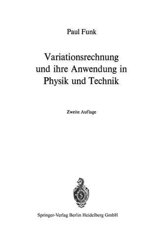 Variationsrechnung und ihre Anwendung in Physik und Technik