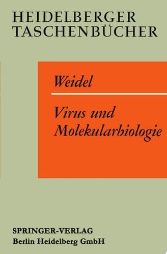 Virus und Molekularbiologie Eine elementare Einführung