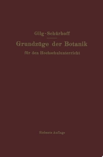 Grundzüge der Botanik Für den Hochschulunterricht