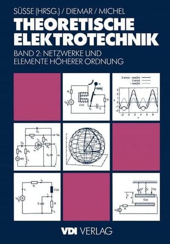 Theoretische Elektrotechnik Netzwerke und Elemente höherer Ordnung