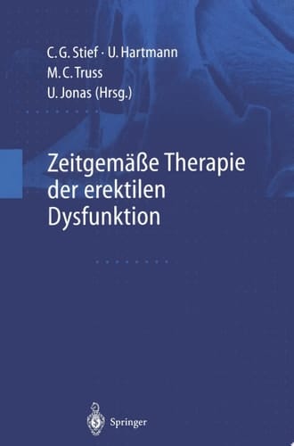 Zeitgemäße Therapie der erektilen Dysfunktion Diagnostik und Therapie