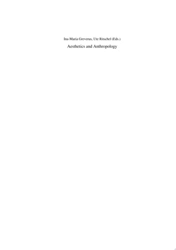 Aesthetics and Anthropology Performing Life, Performed Lives