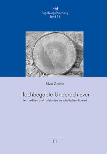 Hochbegabte Underachiever Perspektiven und Fallstudien im schulischen Kontext