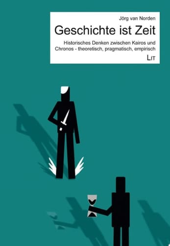 Geschichte ist Zeit