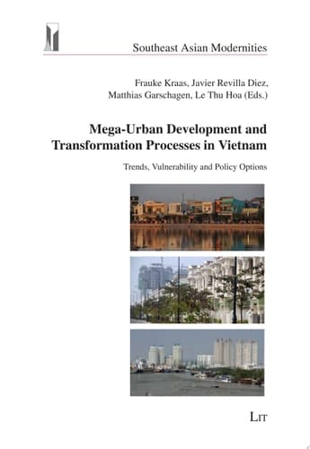 Mega-Urban Development and Transformation Processes in Vietnam Trends, Vulnerability and Policy Options