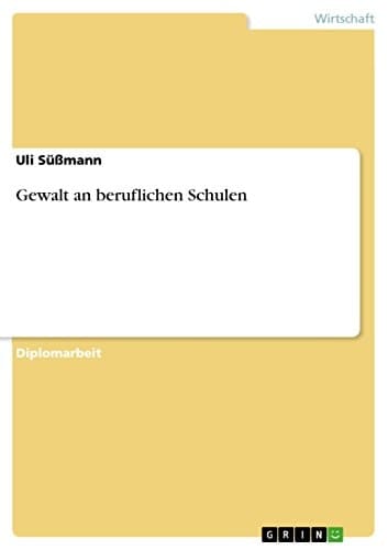 Gewalt an beruflichen Schulen